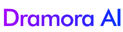 Dramora AI